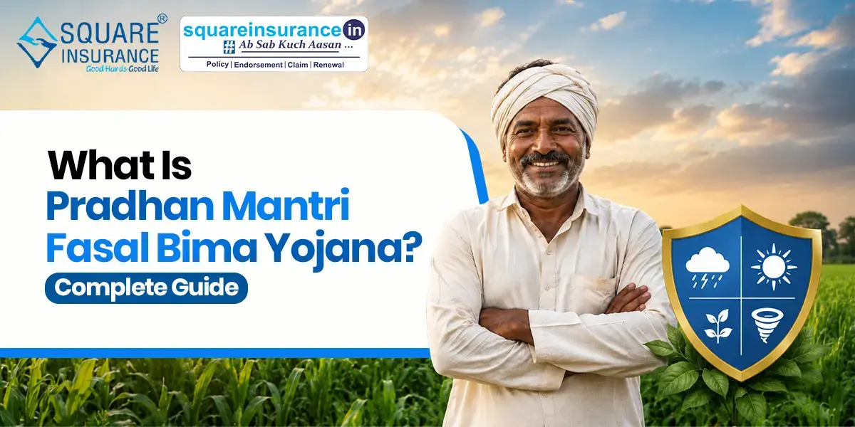 What Is Pradhan Mantri Fasal Bima Yojana? Complete Guide (2026)	